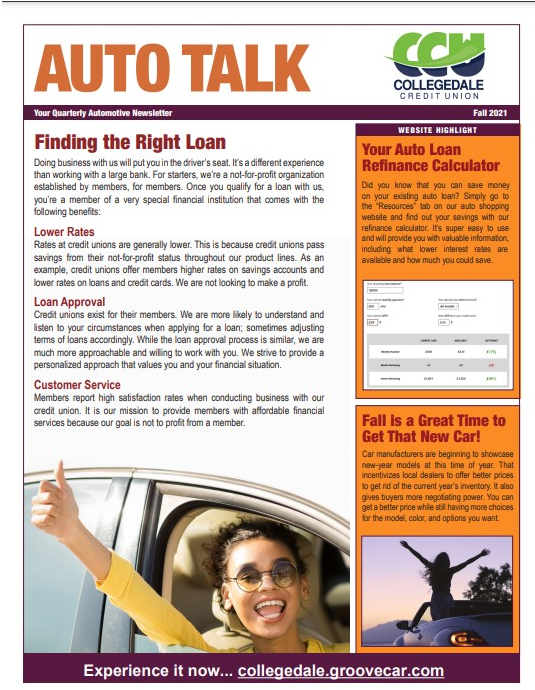 Image of front page of Auto Talk Fall 2021 Newsletter.  Topics include Finding the Right Loan, Your Auto Loan Refinance Calculator, and Fall is a Great Time to Get That New Car!