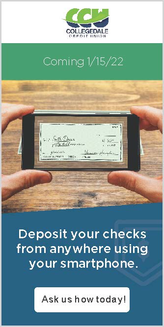 Photo of a cell phone taking a picture of a check.  Text says 'Coming 1/15/22.  Deposit your checks from anywhere using your smartphone.  Ask us how today!"
